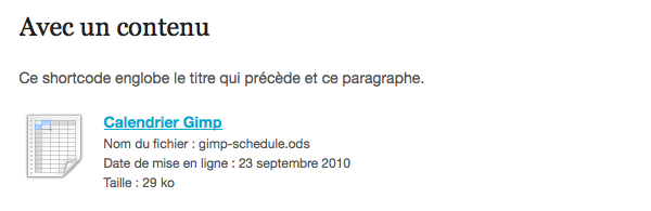 Shortcode attachments - Avec contenu Shortcode attachments - Avec contenu